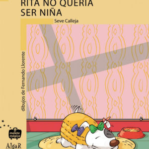 RITA NO QUERIA SER UNA NIÑA