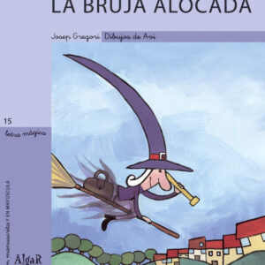 La bruja alocada