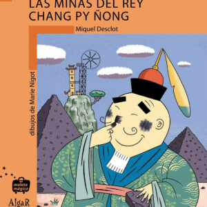 MINAS DEL REY CHANG PY ÑONG, LAS - MALETA MAGICA