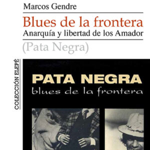 BLUES DE LA FRONTERA
