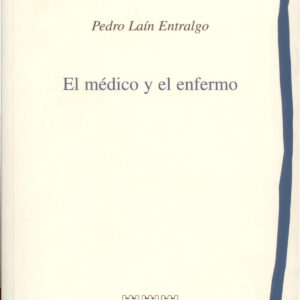 EL MÉDICO Y EL ENFERMO