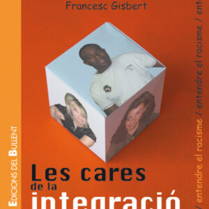 Les cares de la integració