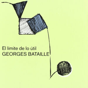 EL LÍMITE DE LO ÚTIL