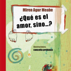 ¿Qué es el amor sino...?