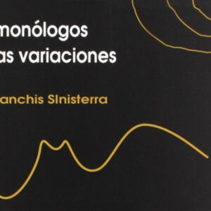 TRES MONÓLOGOS Y OTRAS VARIACIONES