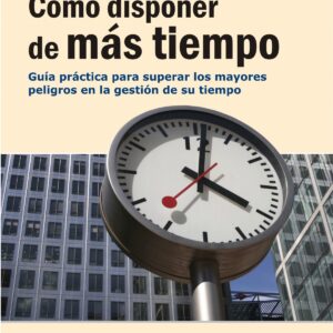 Como Disponer De Mas Tiempo