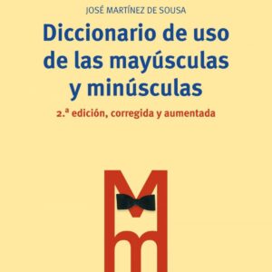 Diccionario de uso de las mayúsculas y minúsculas