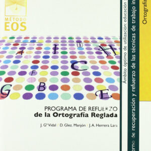Programa de refuerzo de la ortografía reglada