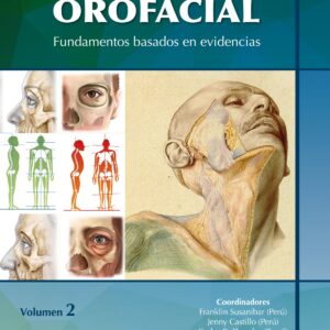 MOTRICIDAD OROFACIAL. FUNDAMENTOS BASADOS EN EVIDENCIAS. VOLUMEN II