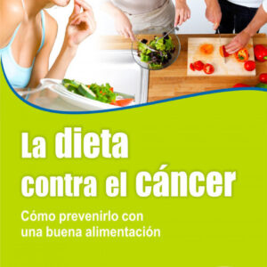 La dieta contra el cáncer