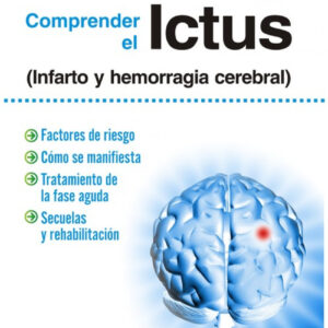 Comprender El Ictus