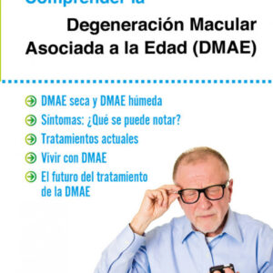 Comprender La Degeneracion Macular Asoci