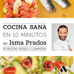 Cocina Sana En 10 Minutos (35 Recetas Fa