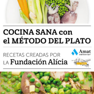 Cocina sana con el metodo del plato