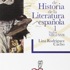MANUAL HISTORIA  LITERATURA ESPAÑOLA VOL I