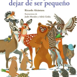 El oso que quer¡a dejar de ser pequeño