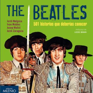 THE BEATLES.501 HISTORIAS QUE DEBERIAS CONOCER