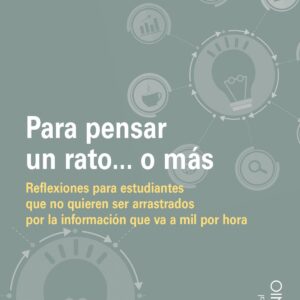 PARA PENSAR UN RATO... O MÁS