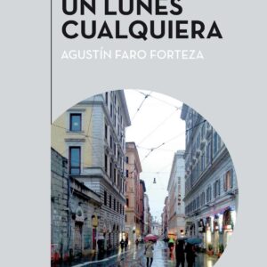 UN LUNES CUALQUIERA