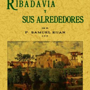 Historia de Ribadavia y sus alrededores