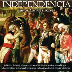 Breve historia de la Guerra de Independencia española