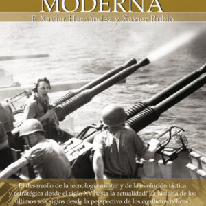 Breve historia de la guerra moderna