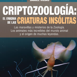 Criptozoología: el enigma de las criaturas insólitas