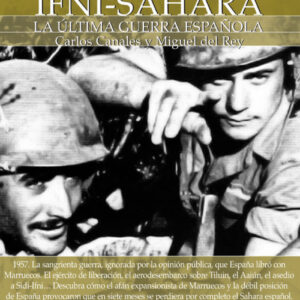 Breve historia de la Guerra de Ifni-Sáhara