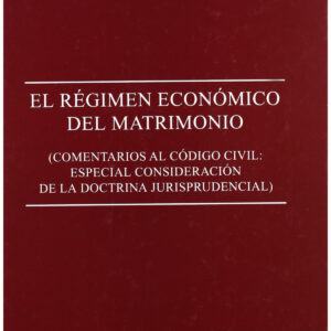 El regimen económico del matrimonio