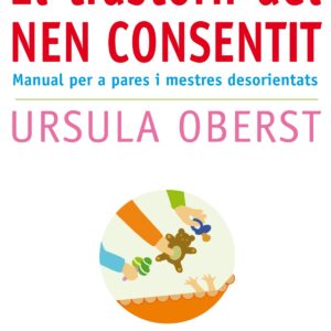 El transtorn del nen consentit