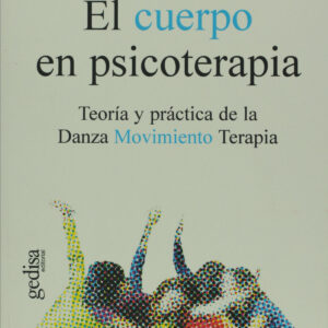 Cuerpo En Psicoterapia, El