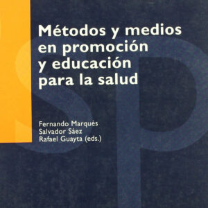 Métodos y medios en promoción y educación para la salud
