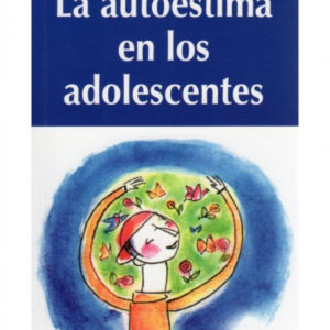 La autoestima en los adolescentes