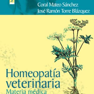 Homeopatía veterinaria. Casos clínicos y comentados