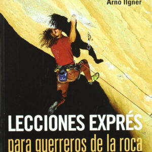 LECCIONES EXPRES PARA GUERREROS DE LA ROCA