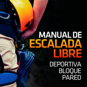 MANUAL DE ESCALADA LIBRE