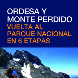 ORDESA Y MONTE PERDIDO.VUELTA PARQUE NACIONAL EN 6 ETAPAS