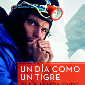 UN DÍA COMO UN TIGRE