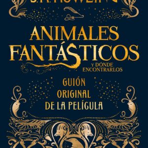 Animales fantásticos y dónde encontrarlos