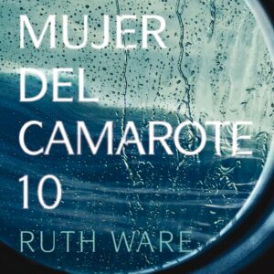 LA MUJER DEL CAMAROTE 10