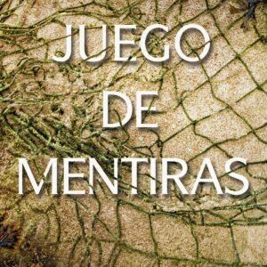JUEGO DE MENTIRAS