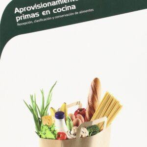 APROVISIONAMIENTO DE MATERIAS PRIMAS EN COCINA