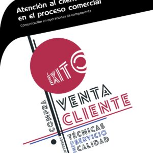 ATENCIÓN AL CLIENTE EN EL PROCESO COMERCIAL