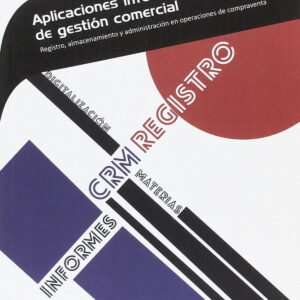 APLICACIONES INFORMÁTICAS DE LA GESTIÓN COMERCIAL