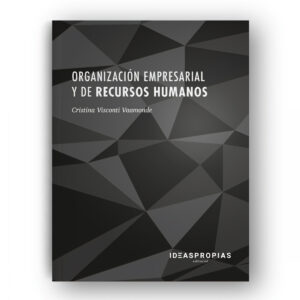 ORGANIZACIÓN EMPERSARIAL Y DE RECURSOS HUMANOS