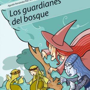 Los guardianes del bosque