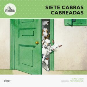 Siete cabras cabreadas