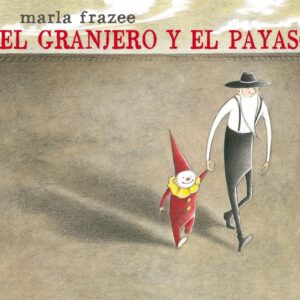 EL GRANJERO Y EL PAYASO