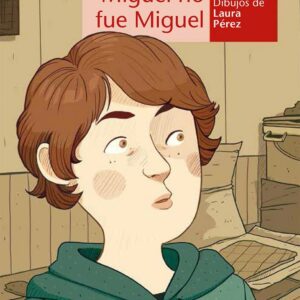 Cuando Miguel no fue Miguel
