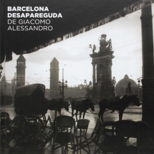 BARCELONA DESAPAREGUDA DE GIACOMO ALESSANDRO